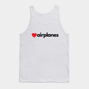 I Love Airplanes Tank Top